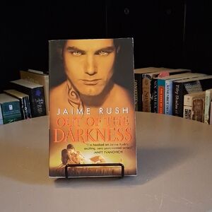 Out of the Darkness by Jaime Rush